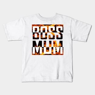 Boss Mum Flames Kids T-Shirt